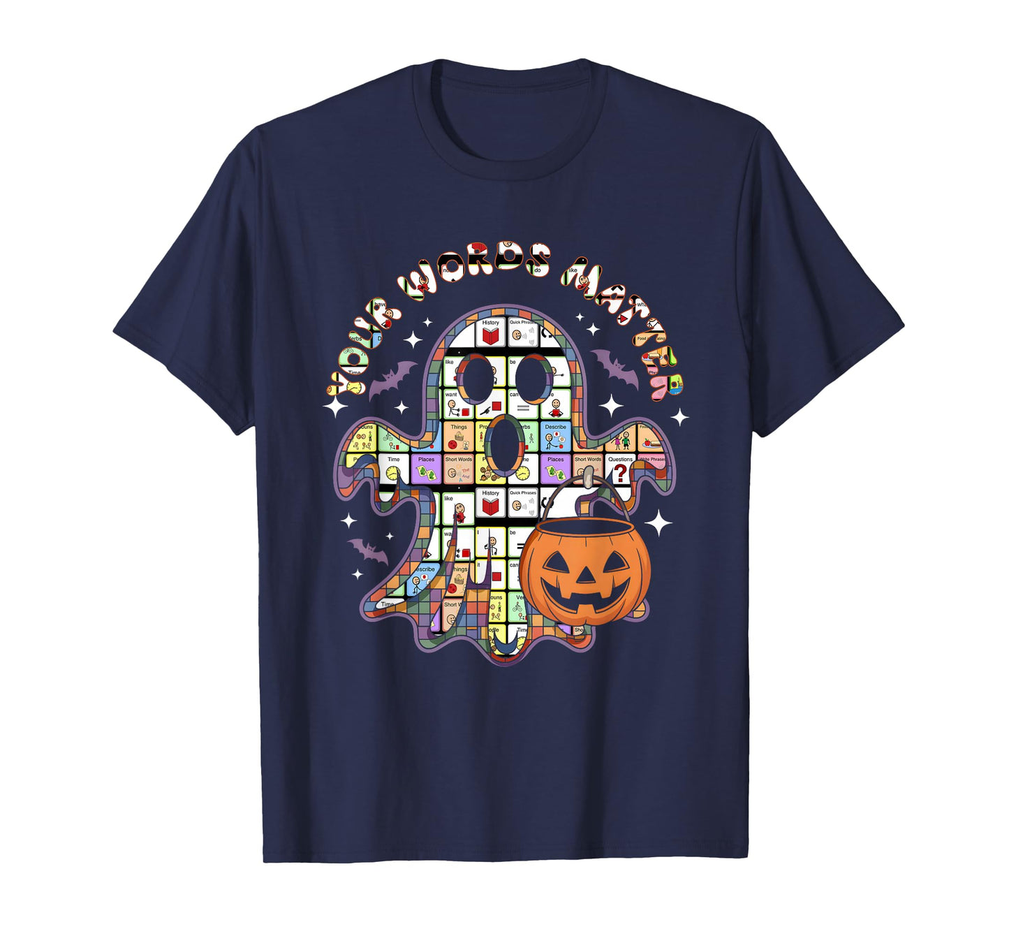 Your Word Matter SLP Speech Therapy AAC Ghost Halloween T-Shirt