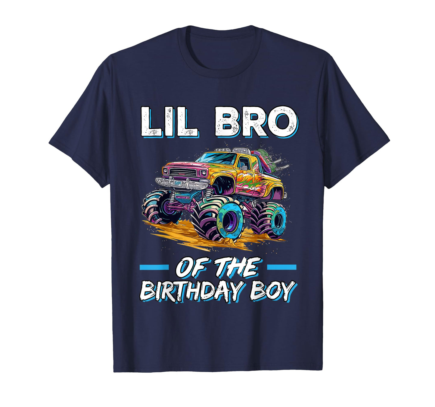 Lil Bro of the Birthday Boy Monster Truck Birthday Boy Bday T-Shirt