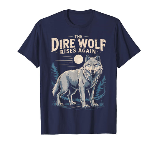 Dire Wolf Rises Again Dire Wolf White Wolf Animal Dire Wolf T-Shirt