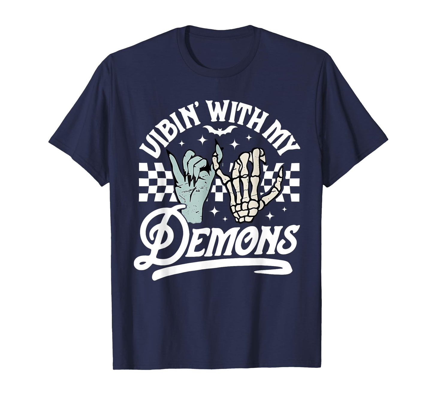 Retro Funny Vibin With My Demons Skeleton Spooky Halloween T-Shirt
