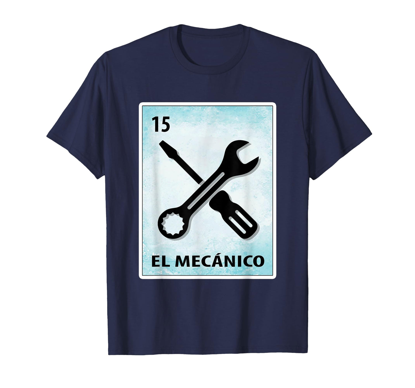 El Mecanico Mexican Mechanic Cards T-Shirt