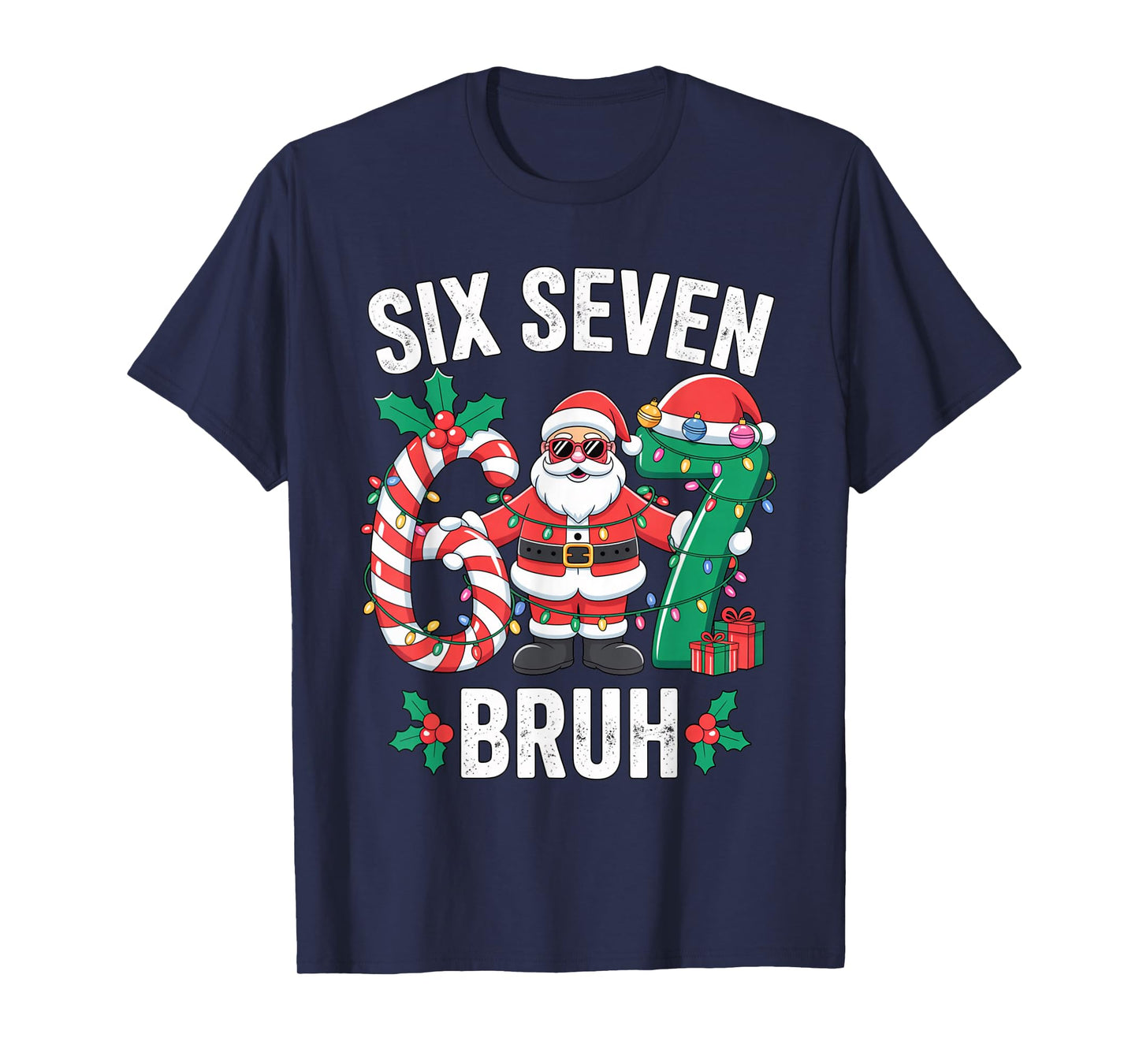 67 Six Seven Burh Christmas 6 7 Meme Pajamas Gen Alpha Slang T-Shirt