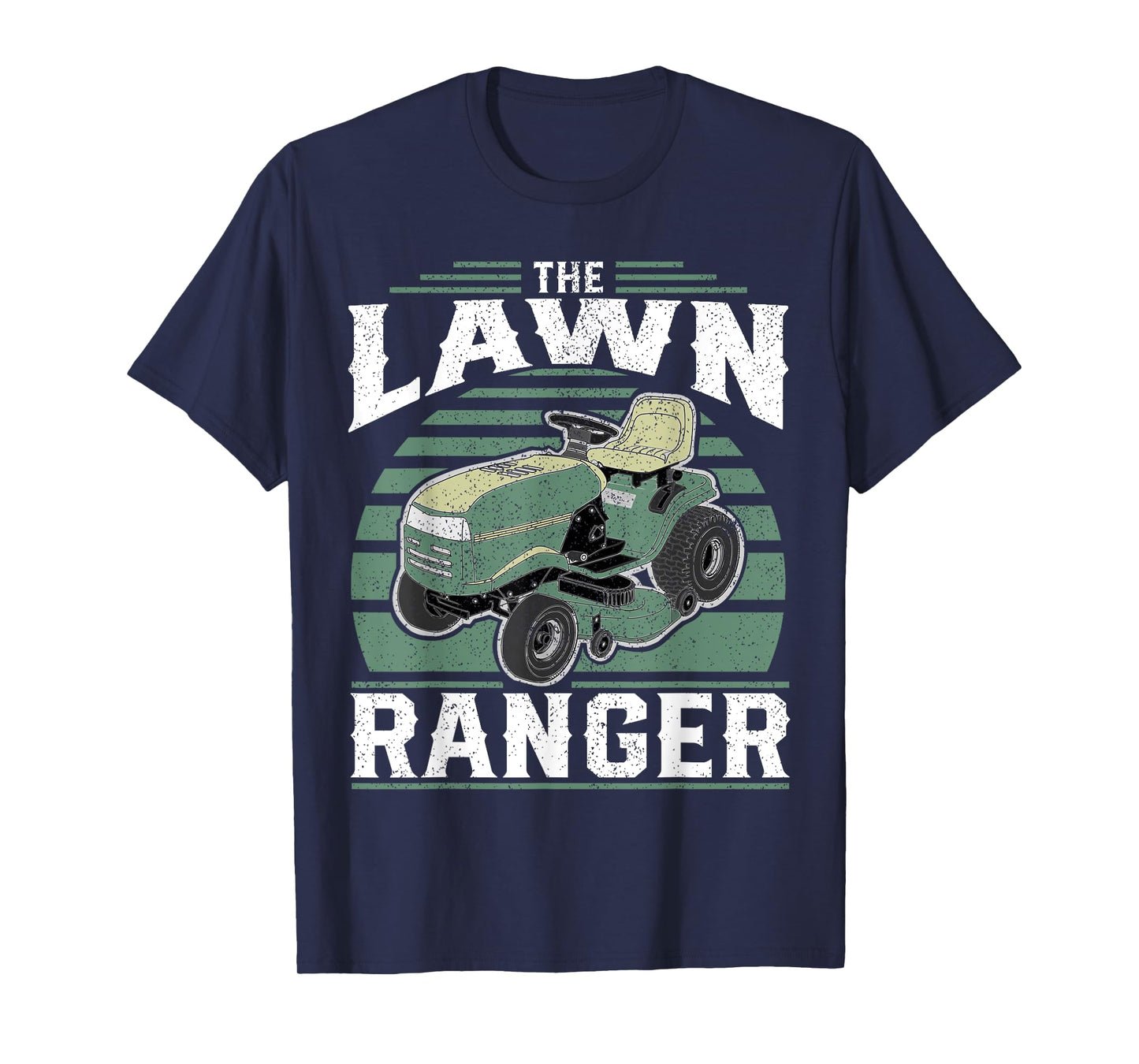 The Lawn Ranger Funny Riding Mower Retro Mowing Gift For Dad T-Shirt