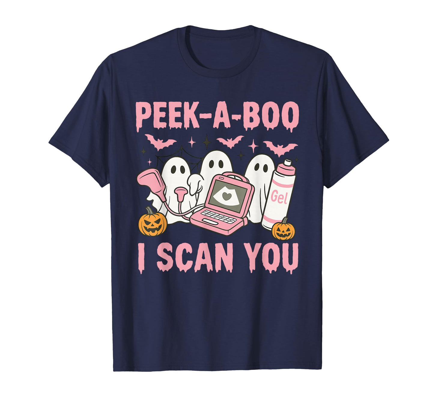 Peek A Boo I Scan You Spooky Sonographer Ultrasound Tech T-Shirt