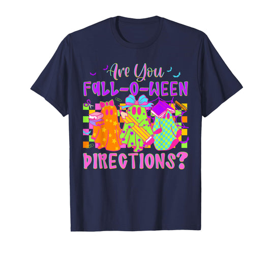 are You Fall-O-Ween Directions Ghost Halloween Teacher Women T-Shirt