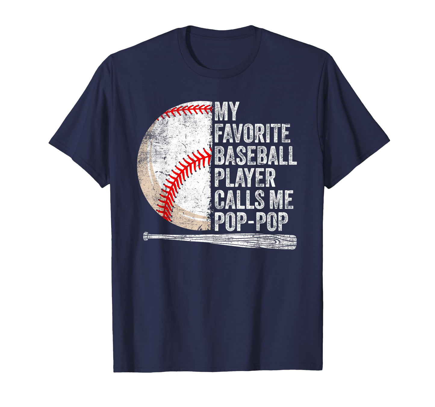 My Favorite Baseball Player Calls Me Pop-Pop Father's Day T-Shirt