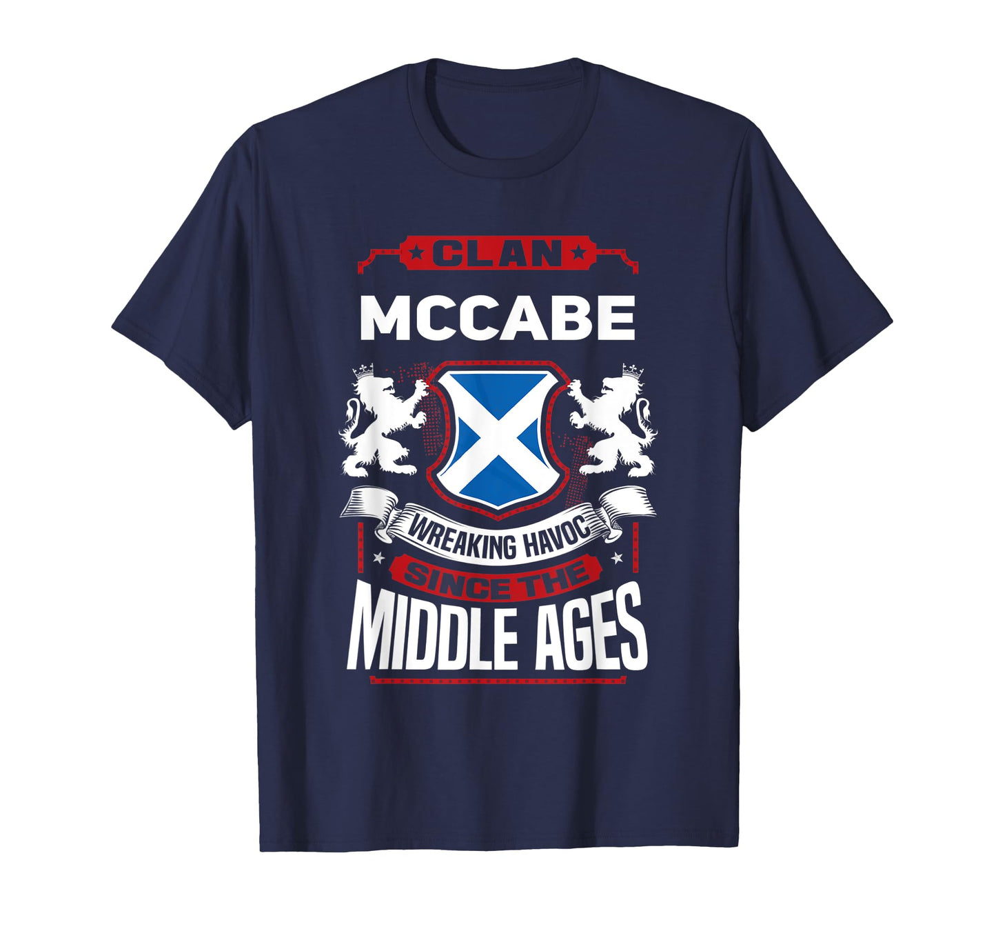Clan McCabe Scottish Surname Family Reunion Scotland T-Shirt