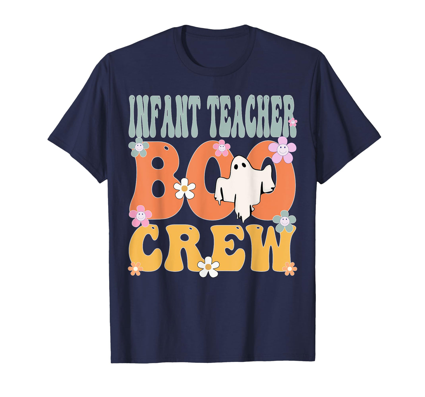 Infant Teacher Boo Crew Ghost Groovy Halloween For Women T-Shirt
