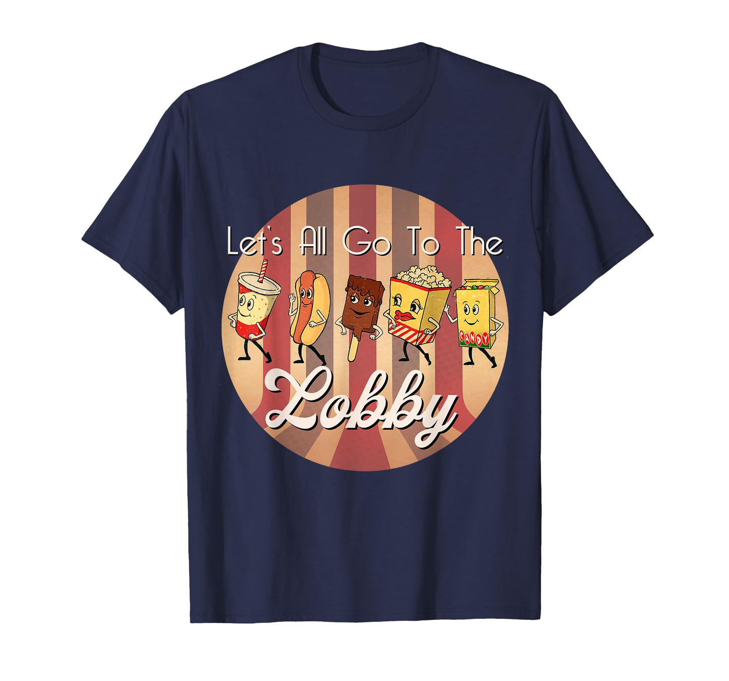 LET'S ALL GO TO THE LOBBY Cute Retro Movie Theatre T-Shirt