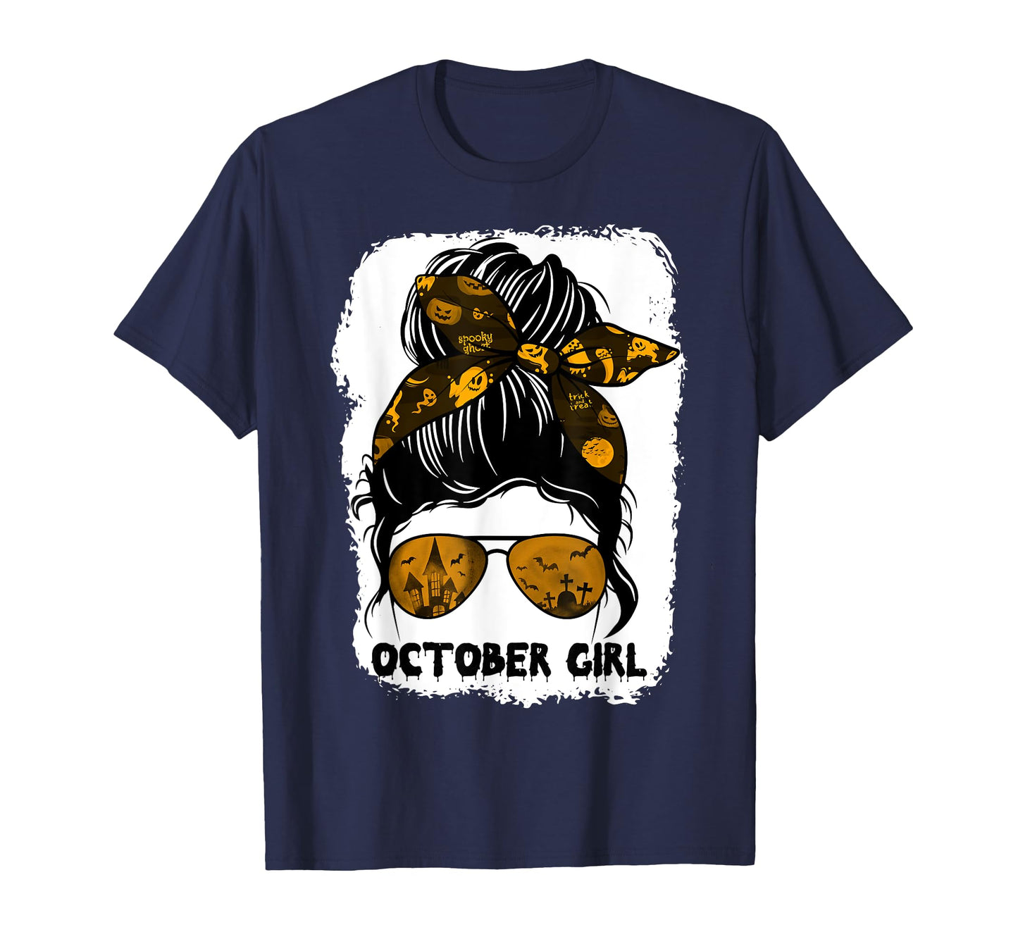 October Girl Messy Bun Lady Hair Horror Sunglasses Halloween T-Shirt