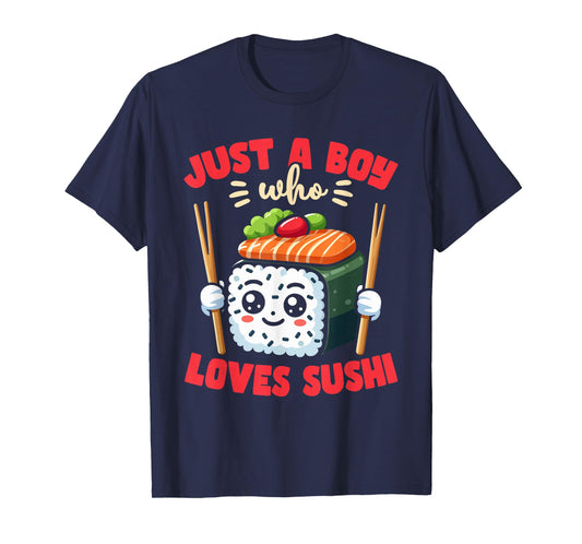 Sushi Lover Kawaii Just A Boy Who Loves Sushi T-Shirt