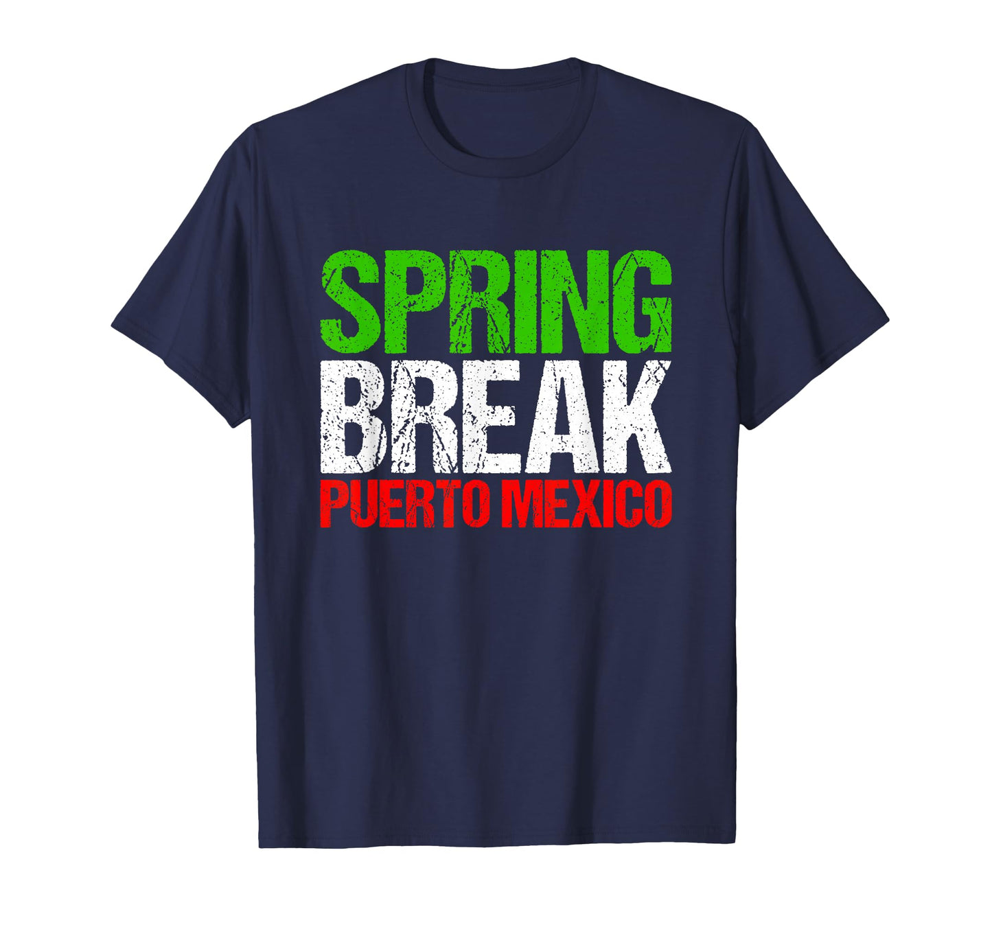 Spring Break Puerto Mexico T-Shirt