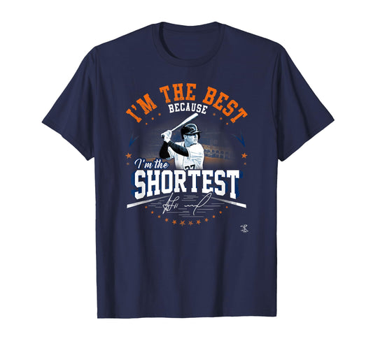 Jose Altuve I'm The Best Because I'm The Shortest T-Shirt T-Shirt