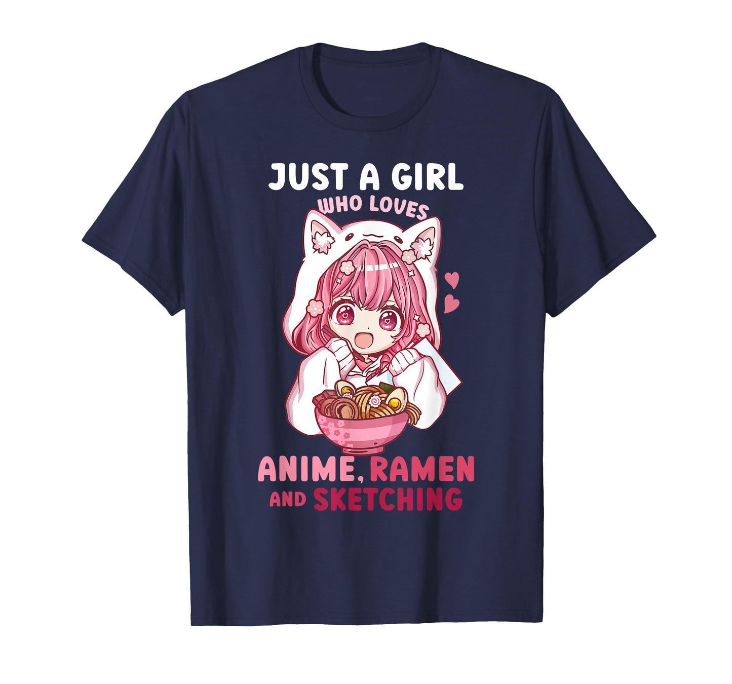 Anime Ramen Sketching Just a Girl Who Loves Anime Sketching T-Shirt