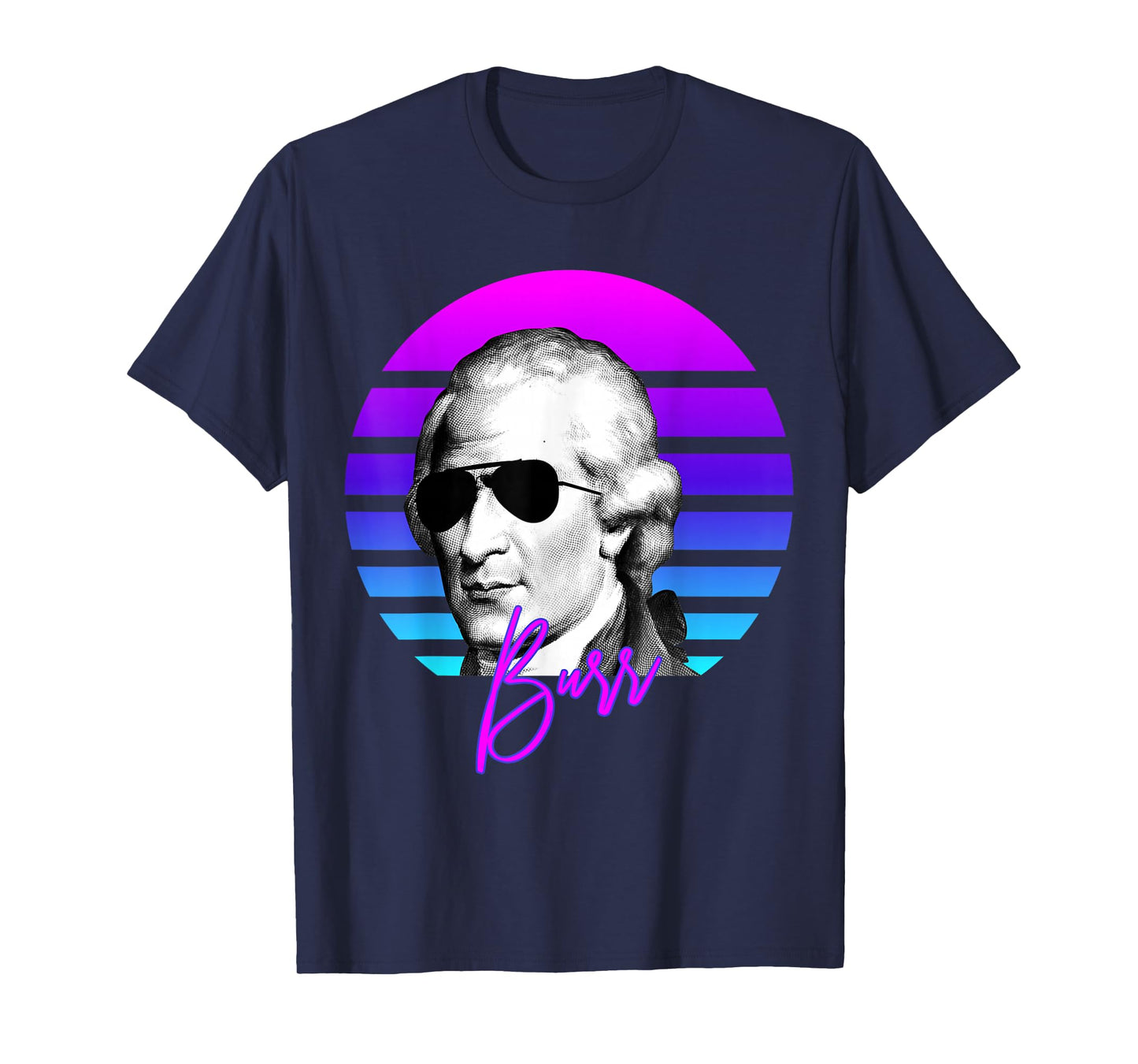 Aaron Burr Vaporwave American History Aaron Burr T-Shirt