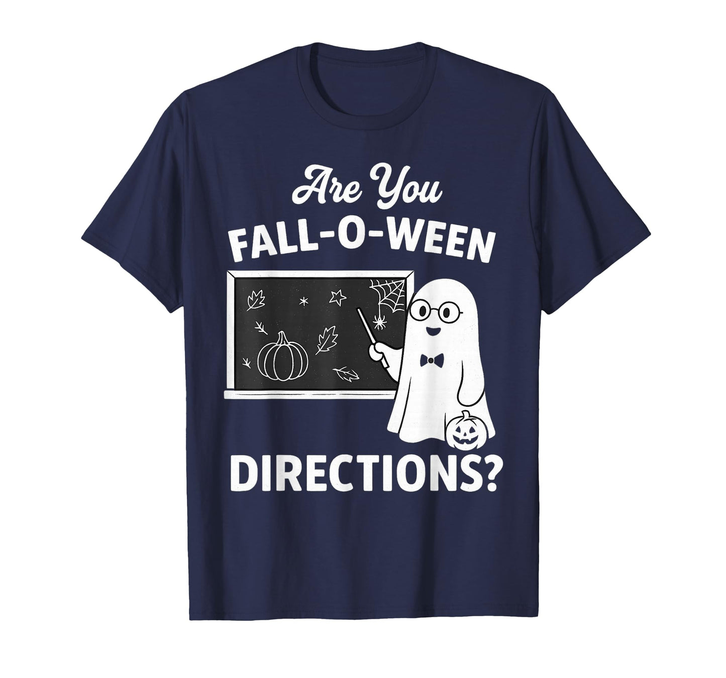 Retro are You Fall O Ween Directions Teacher Halloween Ghost T-Shirt