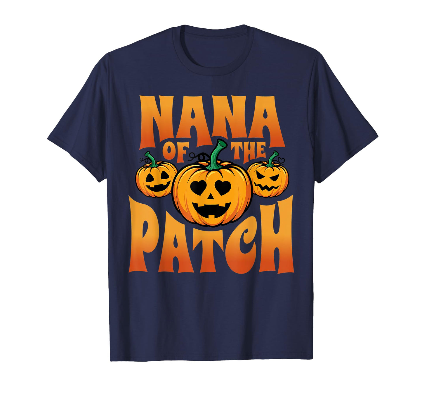 Nana Of The Patch Happy Halloween Shirts For Women Girls T-Shirt