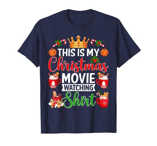 This is My Christmas Movie Watching Shirt Merry Christmas T-Shirt