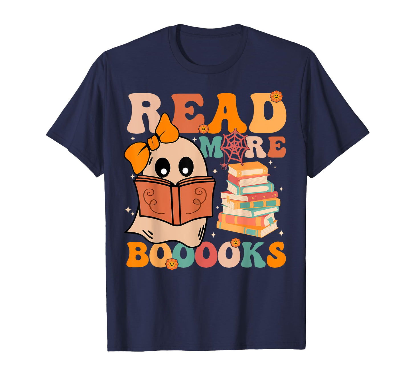 Groovy Booooks Ghost Read More Books Funny Teacher Halloween Men Women Kids T-Shirt