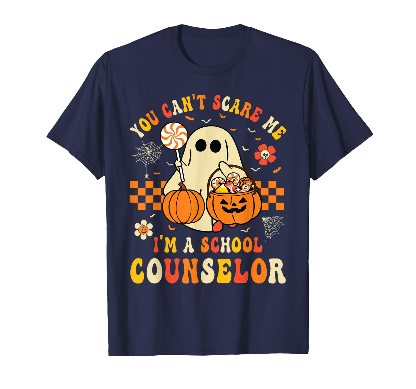 You Can't Scare Me I'm A School Counselor Halloween Ghost T-Shirt