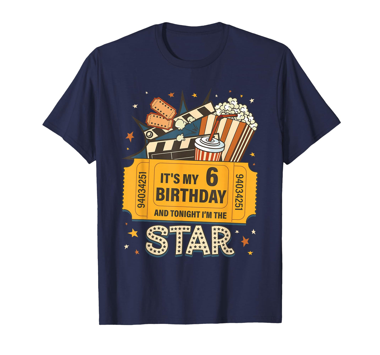 Movie It’s My 6th Birthday Tonight I’m The Star Kid Gift T-Shirt