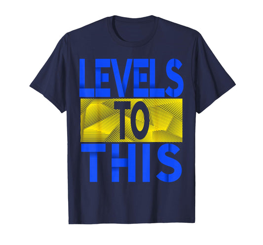 Blue and Yellow-gold Levels To This Blue Yellow-gold T-Shirt