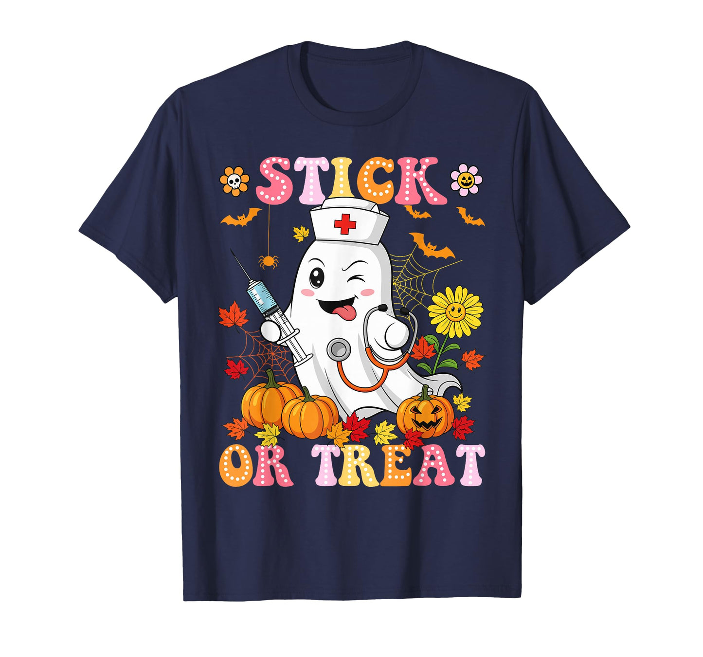 Stick Or Treat Nurse Funny Halloween Costume Boo Ghost Women T-Shirt