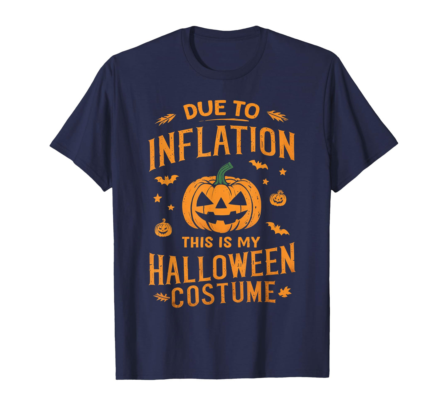 Due To Inflation this is my Halloween Costume T-Shirt