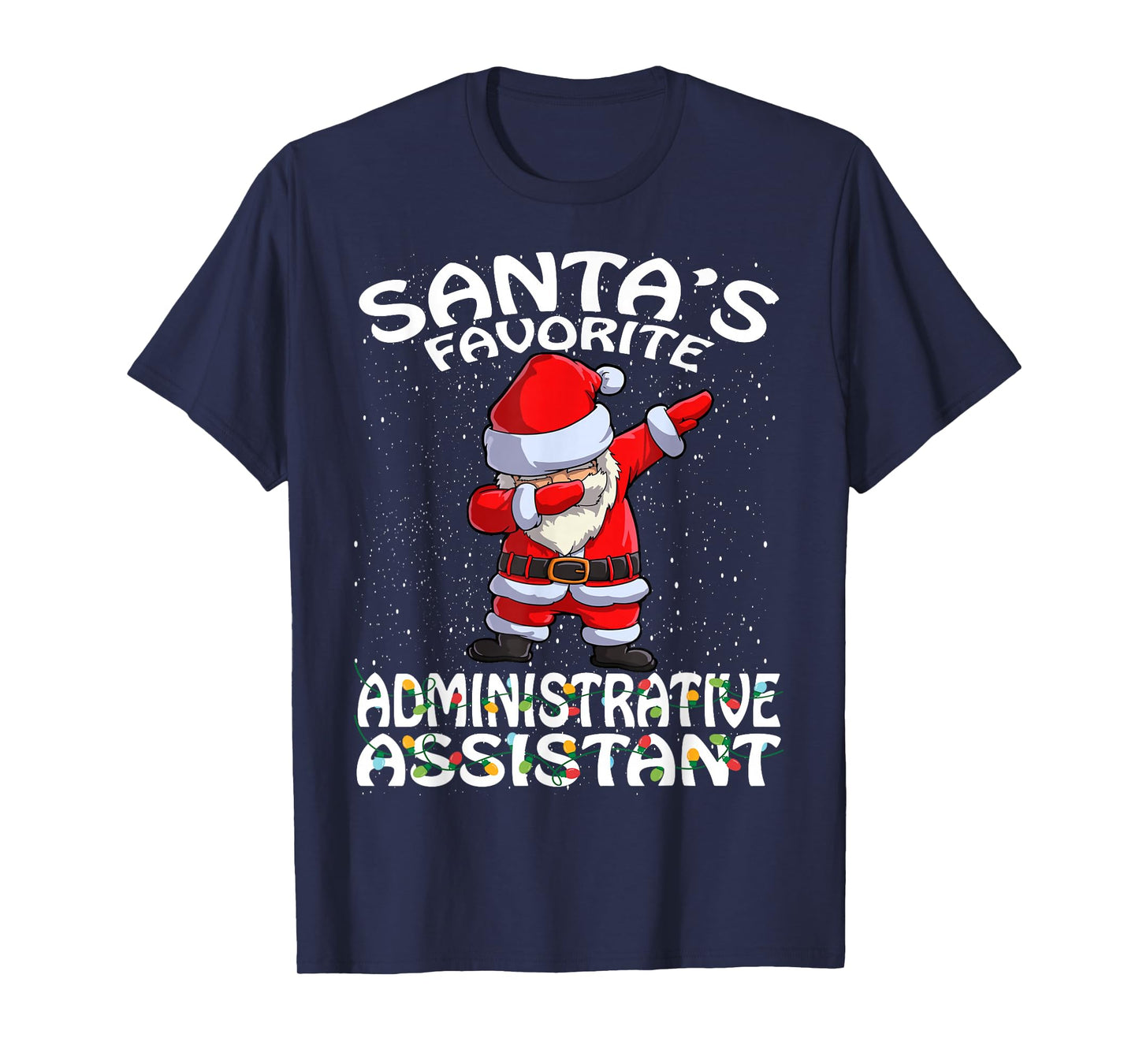 Santa's Favorite Administrative Assistant Christmas T-Shirt