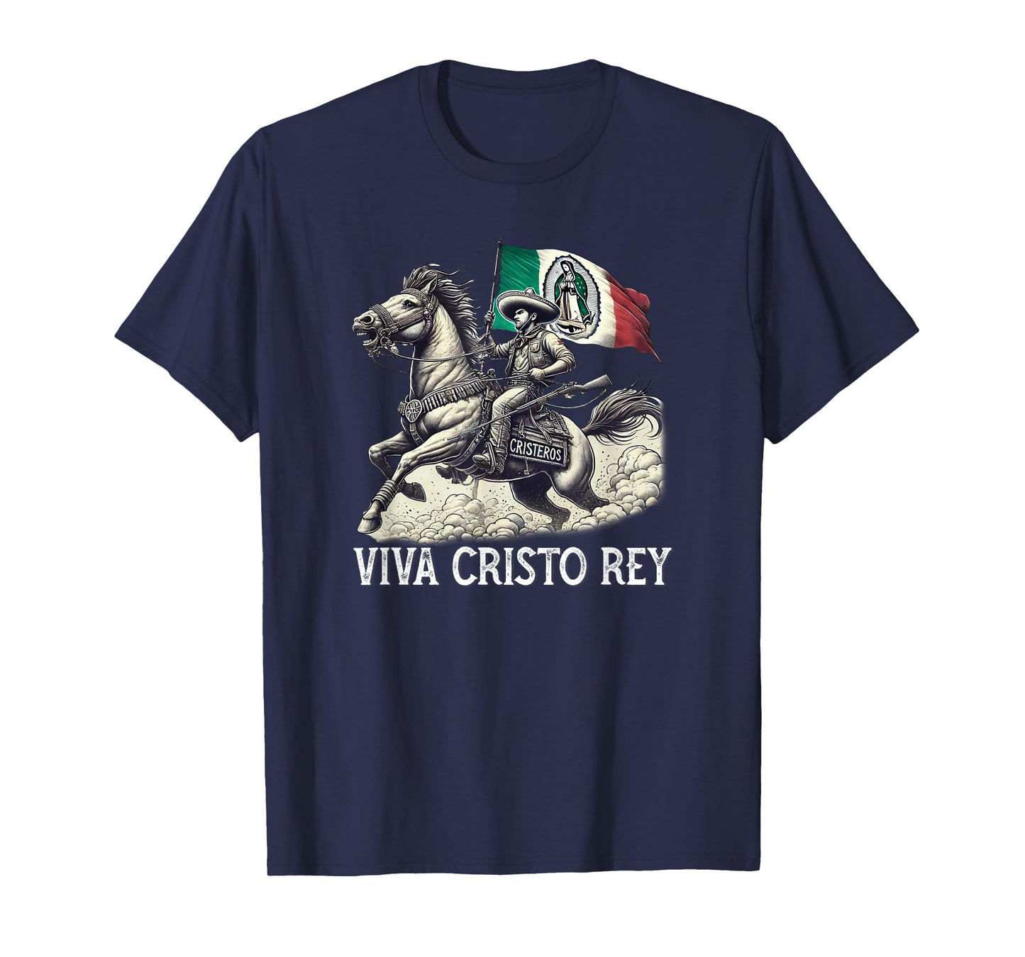 Viva Cristo Rey Guadalupe Catholic Cristeros T-Shirt