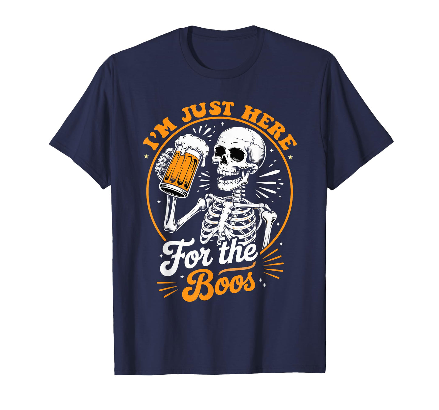 I'm Just Here for The Boos Halloween Costume Skeleton Cute T-Shirt
