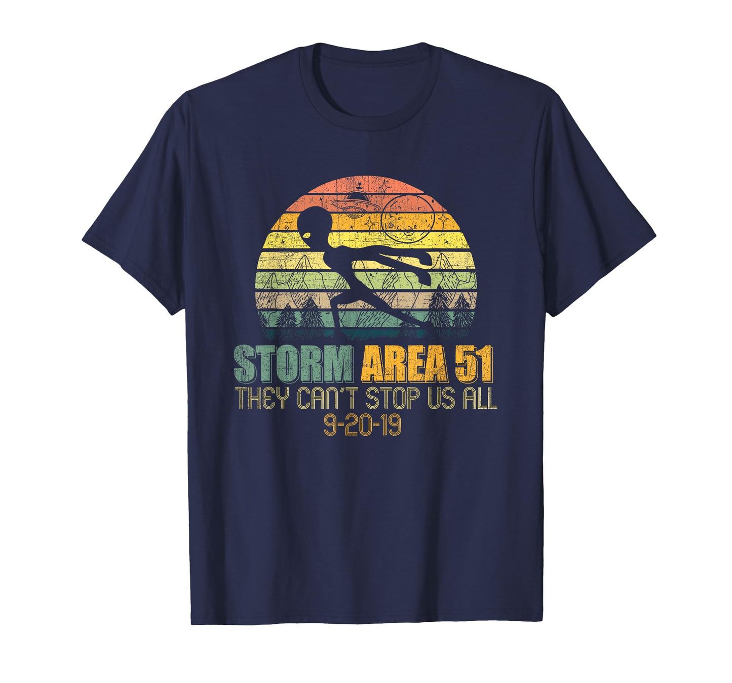 Storm Area 51 You Cant Stop Us All Running Alien T-Shirt