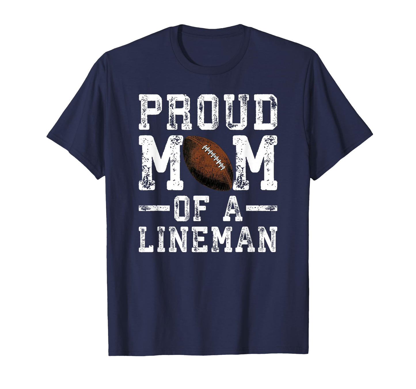 Women's Proud Mom Of A Lineman Football T-Shirt