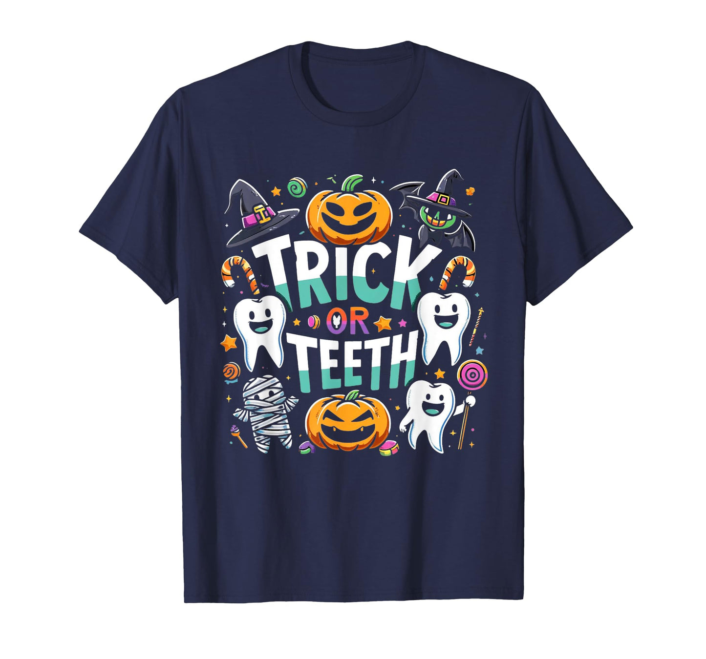 Trick Or Teeth Funny Dentist Halloween Dental Hygienist T-Shirt