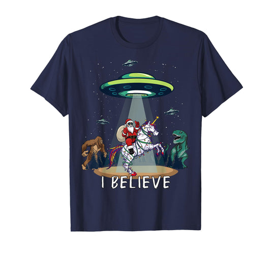 Believe Bigfoot Dinosaur Alien UFO Santa Riding On Unicorn T-Shirt