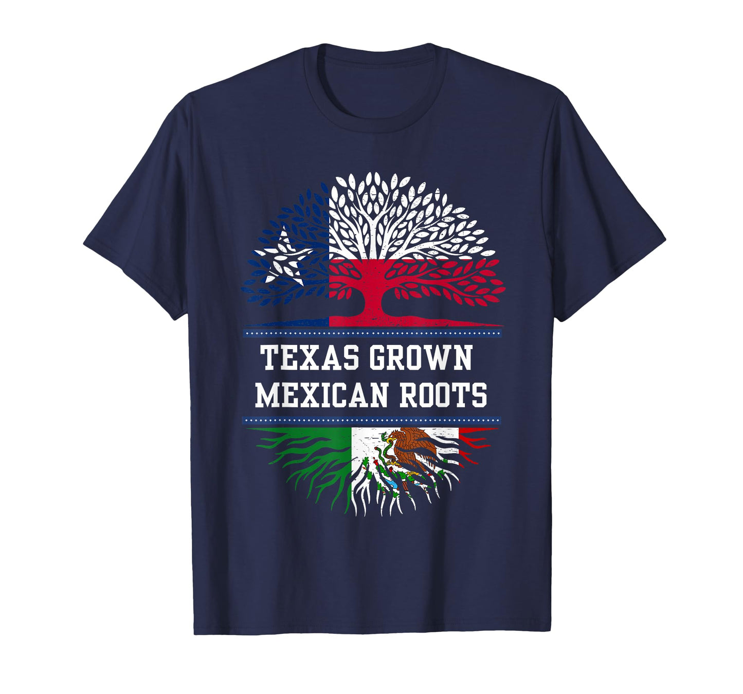 Texas Grown with Mexican Roots - Mexico T-Shirt