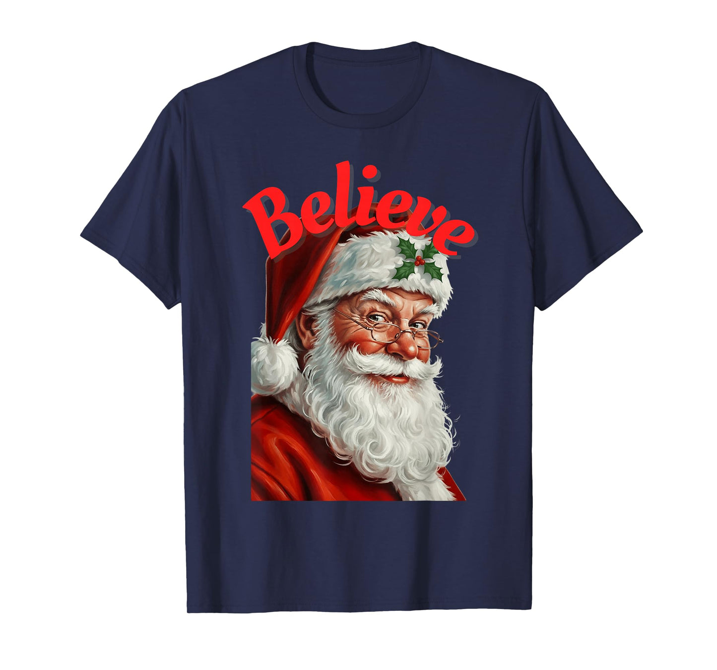 Smiling Santa Claus Believe T-Shirt
