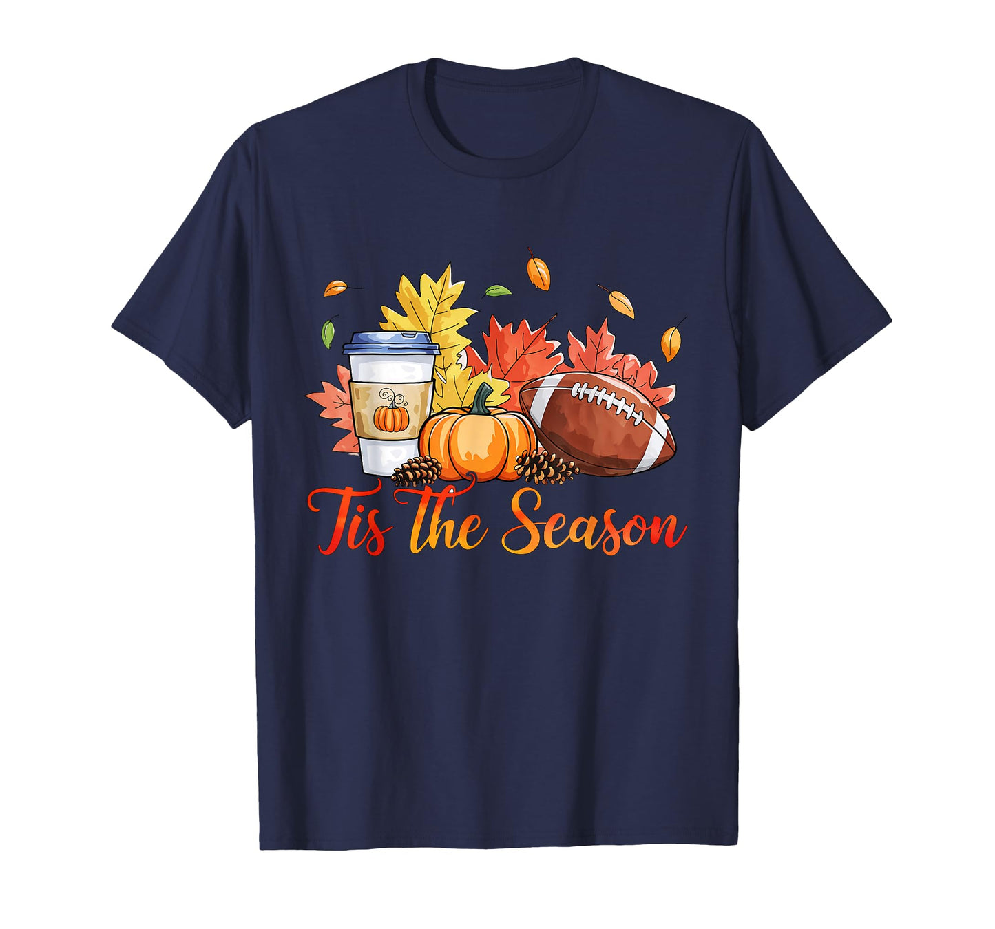 Tis The Season Football Fall Season Football Pumpkin Spice T-Shirt