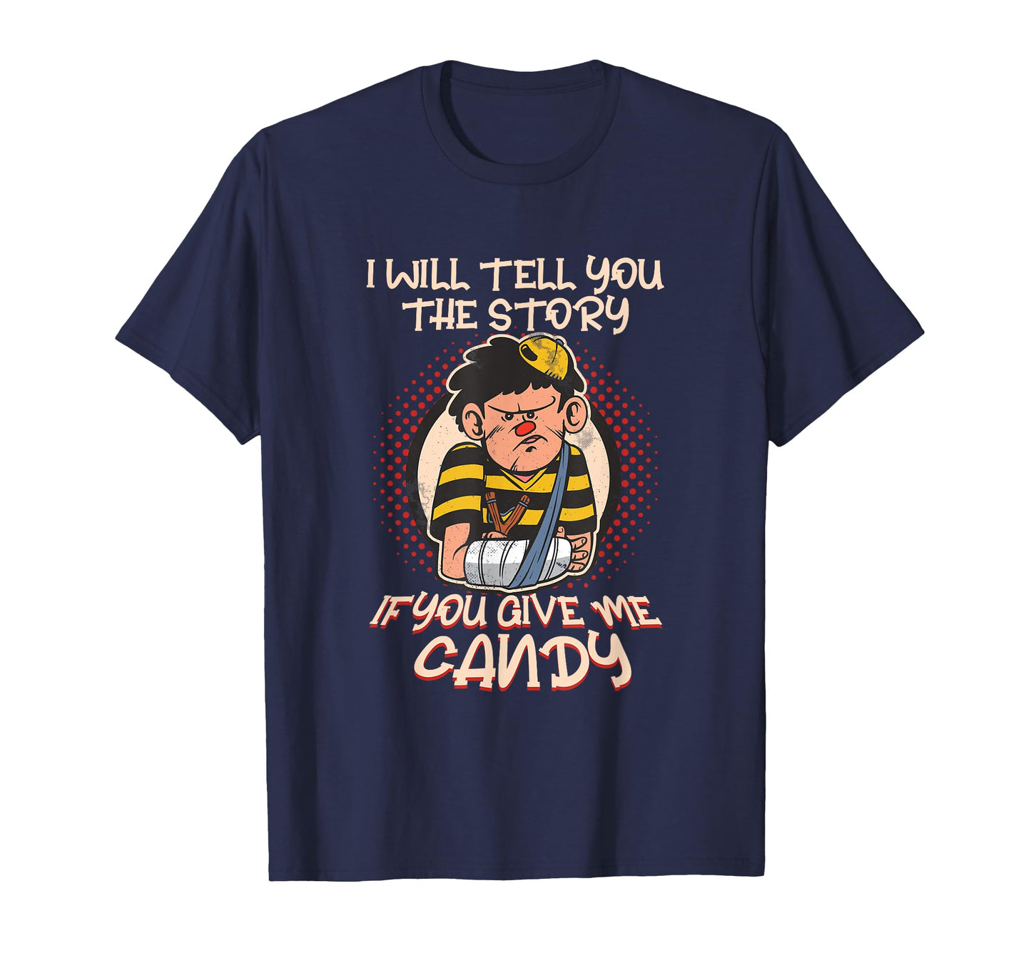 Broken Arm Story For Candy Broken Bones Bone Fracture Injury T-Shirt