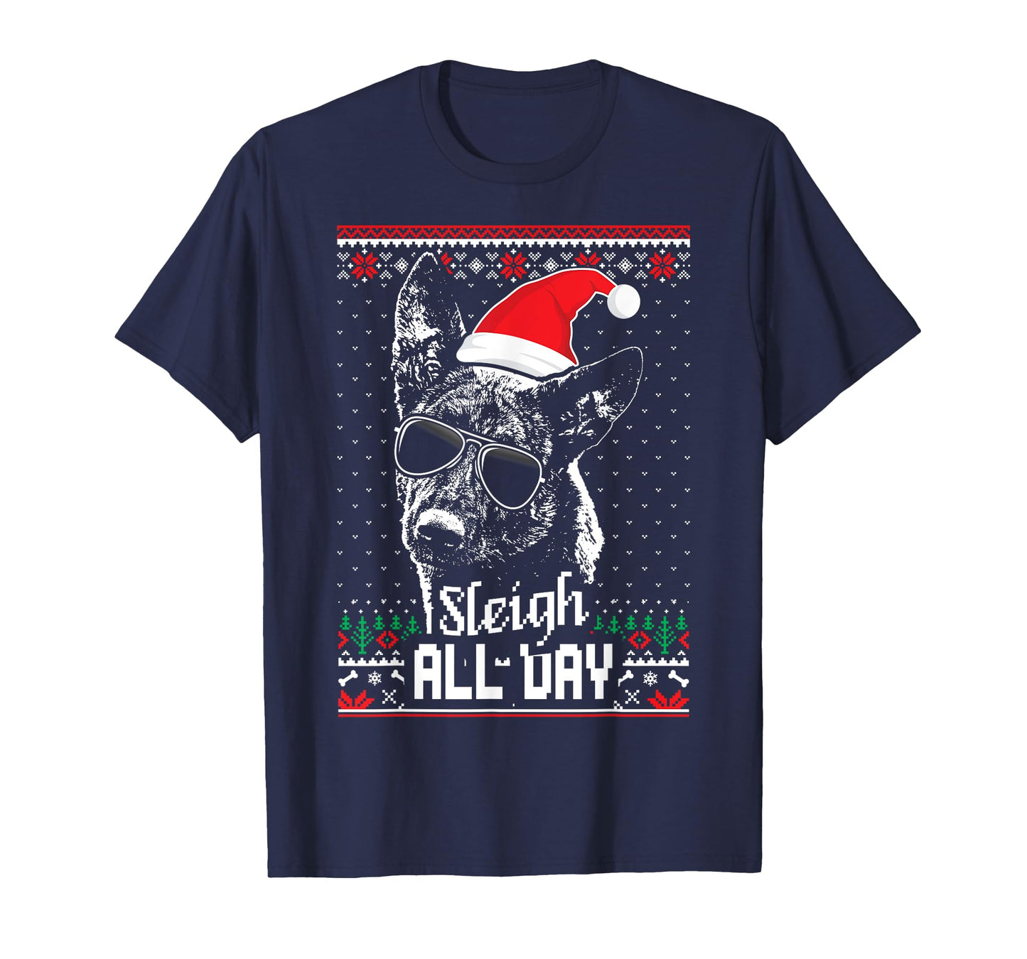 Sleigh all Day Funny Dutch Shepherd Christmas T-Shirt T-Shirt