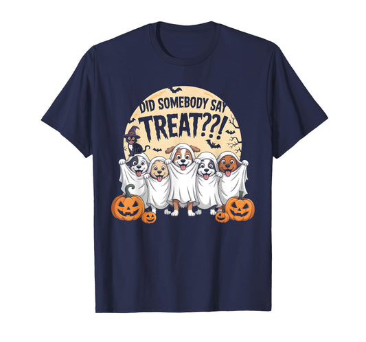 Did Somebody Say Treat Ghost Dogs Halloween Costume Women T-Shirt