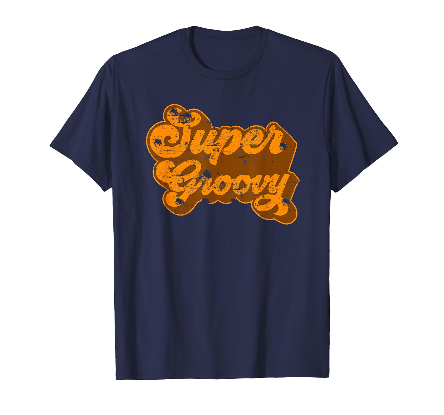 Super Groovy T-Shirt Vintage Retro 1970s Men Women Boy Girls T-Shirt