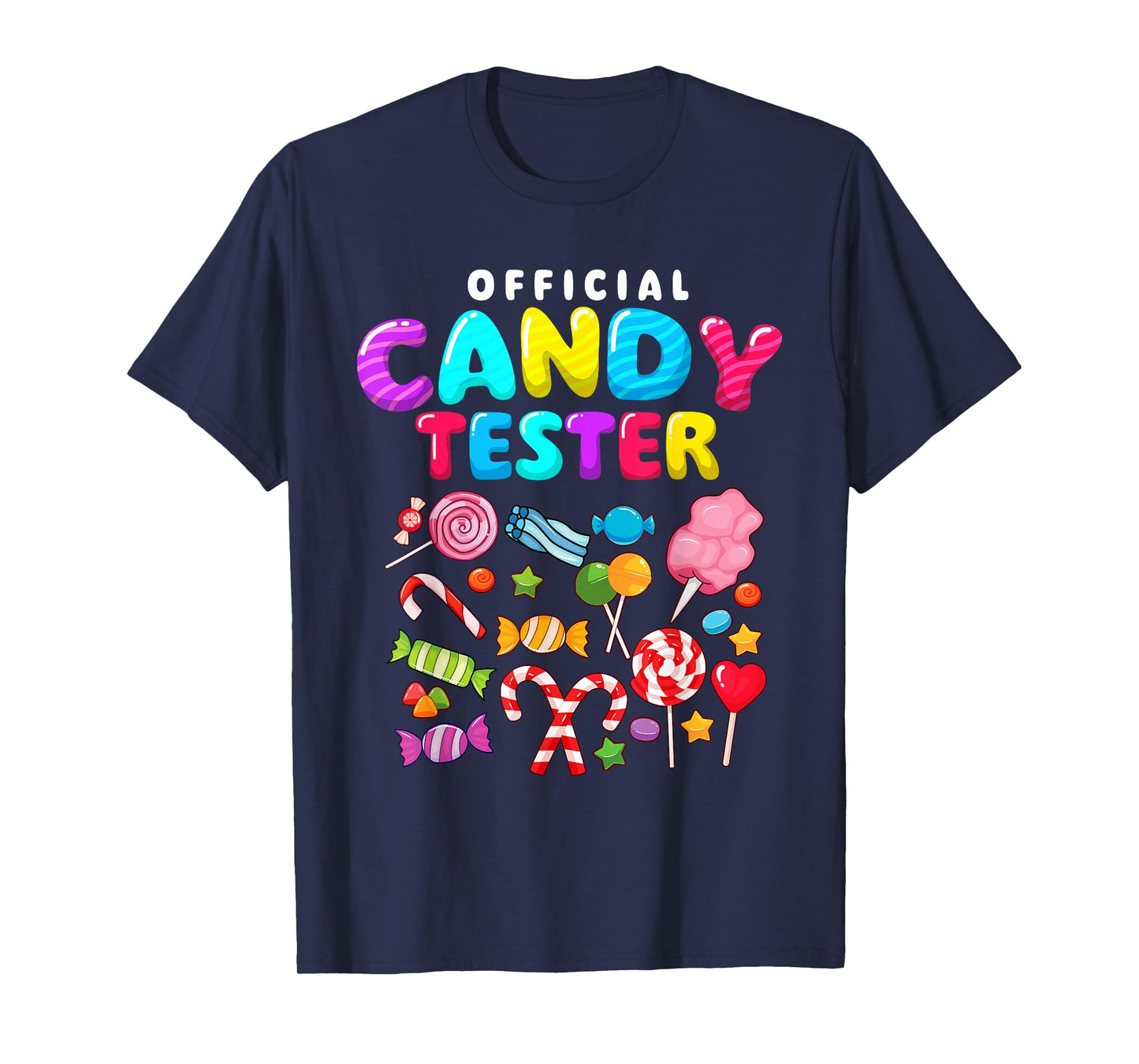 Official Candy Tester - Lollipop Candy Lovers Sweets T-Shirt
