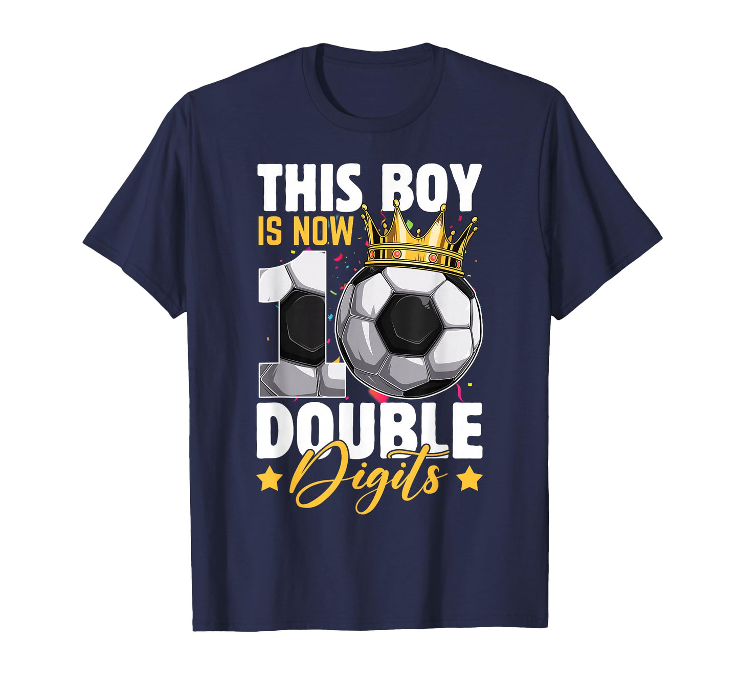 This Boy Now 10 Double Digits Soccer 10 Years Old Birthday T-Shirt