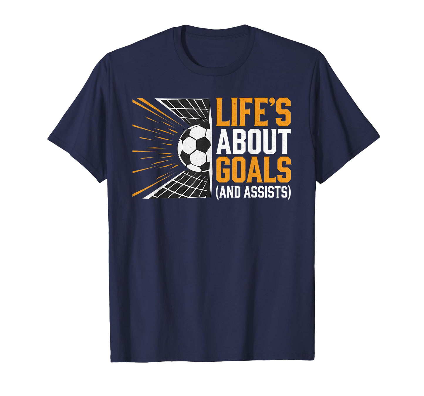 Funny Soccer Player and Coach Apparel Life's About Goals T-Shirt