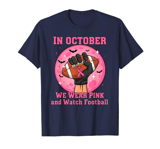 in October We Wear Pink Football Breast Cancer Awareness Men T-Shirt