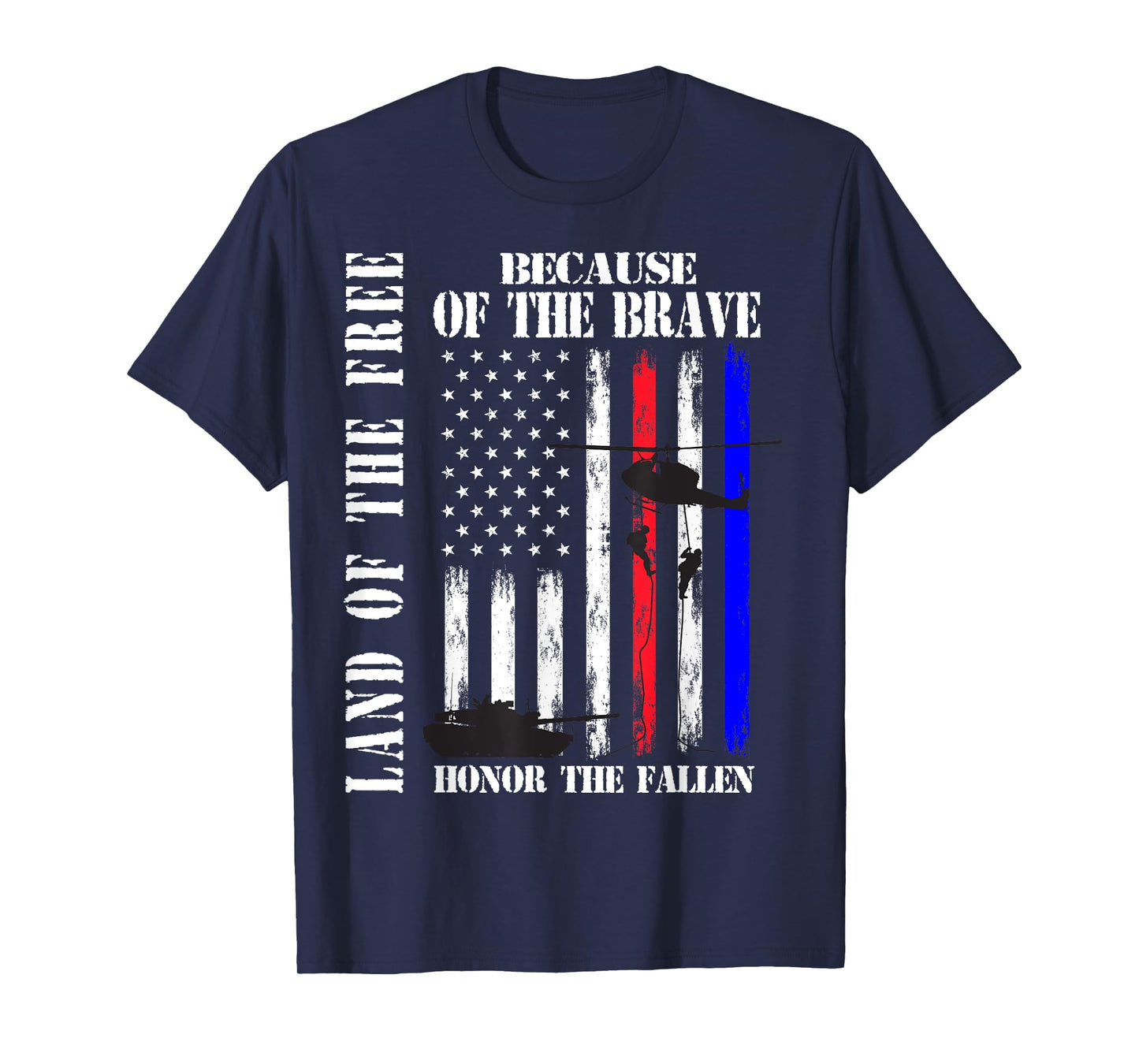 Land of the Free Because of the Brave Honor The Fallen Flag T-Shirt