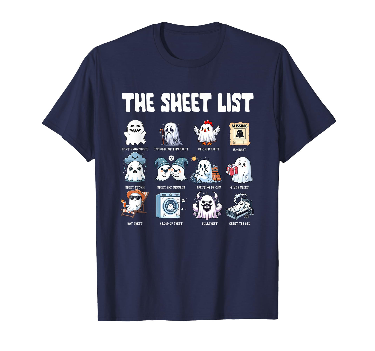 The Sheet List Funny Ghost Puns Halloween Costume Bullsheet T-Shirt