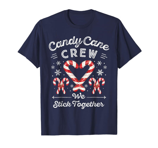 Candy Cane Crew We Stick Together Christmas Costume Xmas T-Shirt