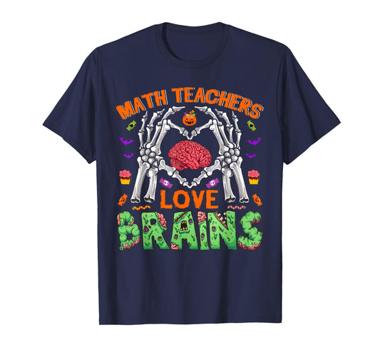 Math Teacher Love Brain Heart Skeleton Hand Zombie Halloween T-Shirt